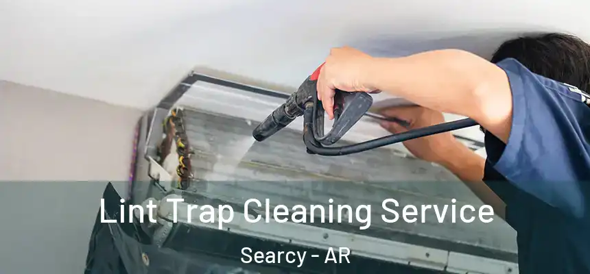  Lint Trap Cleaning Service Searcy - AR